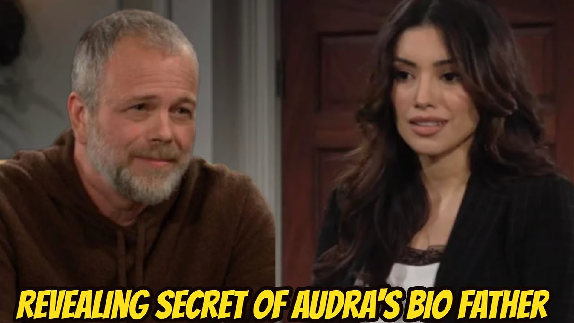 Parte 2 : Reveals the horrifying secret about Audra's biological father The Young And The Restless Spoilers